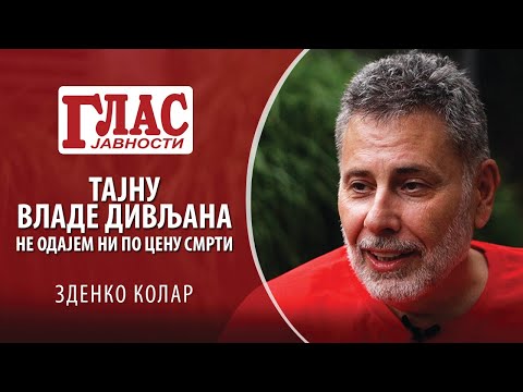 TAJNU VLADE DIVLJANA NE ODAJEM NI PO CENU SMRTI - Zdenko Kolar