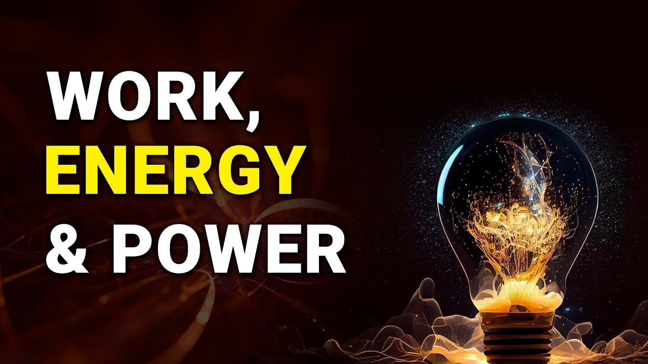 Class 10 | Work, Energy and Power | Physics | ICSE Board | Home Revise