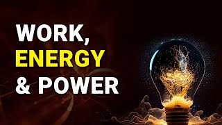 Class 10 | Work, Energy and Power | Physics | ICSE Board | Home Revise