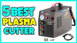 ✅Top 5 Best Plasma Cutters - Plasma Cutter Buying Guide