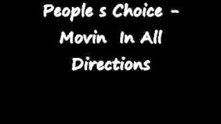 People s Choice - Movin  In All Directions