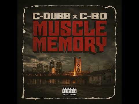 C-DUBB x C-BO - Muscle Memory (Audio)