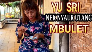 Download lagu KELAKUAN YU SRI SAAT HUTANG mp3 Download lagu KELAKUAN YU SRI SAAT HUTANG mp3