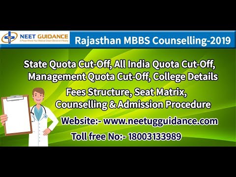 Rajasthan MBBS Counselling 2019 - College List 2019 | Fees Structure 2019 | Cut Off | Seat Matrix Video