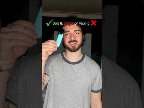 ✅ Do’s & Don’ts of Vaping ❌