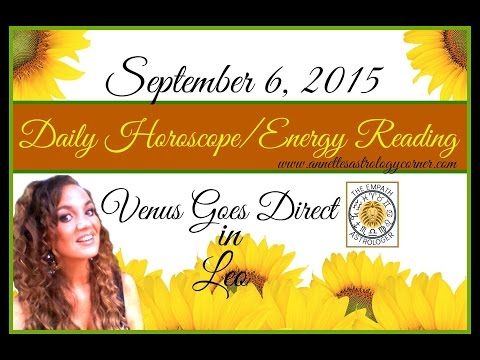 VENUS GOES DIRECT IN LEO  SEPTEMBER 6, 2015