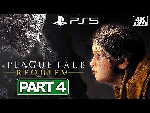A PLAGUE TALE REQUIEM Gameplay Walkthrough PART 4 [PS5 4K 60FPS] - No Commentary