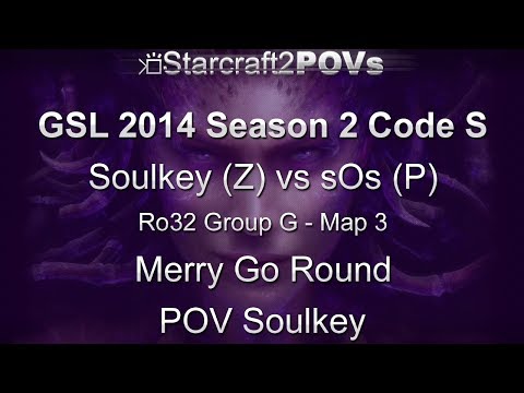 SC2 HotS - GSL 2014 S2 Code S - Soulkey vs sOs - Ro32 Group G - Map 3 - Merry Go Round - Soulkey