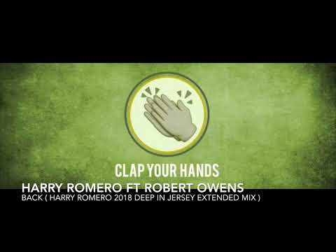 Harry Romero ft. Robert Owens - Back (Harry Romero 2018 Deep In Jersey Mix)