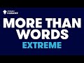 More Than Words in the Style of "Extreme" karaoke ...