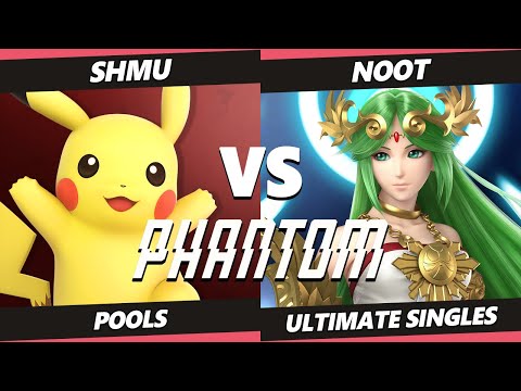 Phantom 2022 - Shmu (Pikachu) Vs. Noot (Palutena) SSBU Ultimate Tournament