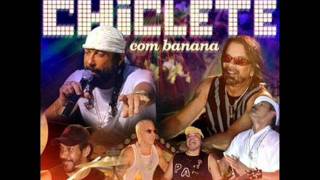 Chiclete com Banana - Não Vou Chorar