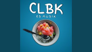 Download lagu CLBK mp3 Download lagu CLBK mp3