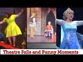 BEST THEATRE FAILS, FALLS, MISHAPS, BLOOPERS, COMPILATION