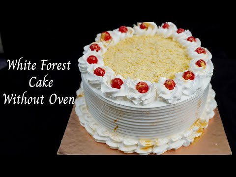 White Forest Cake | White Forest Cake Without Oven | Birthday Cake