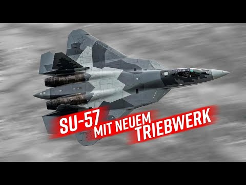 Erster Flug des Su-57 mit neuem Hightech-Triebwerk