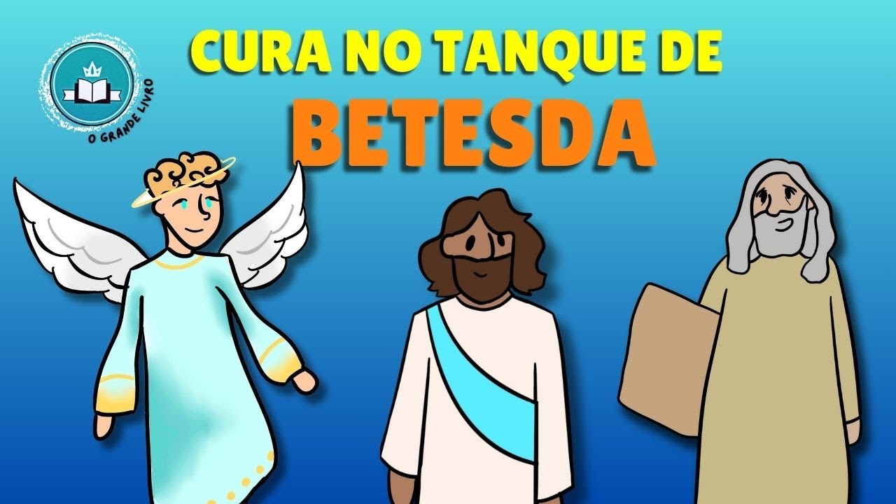 História Bíblica Para Crianças: CURA NO TANQUE DE BETESDA | O Grande Livro