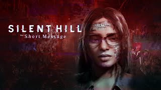 SILENT HILL:The Short Message