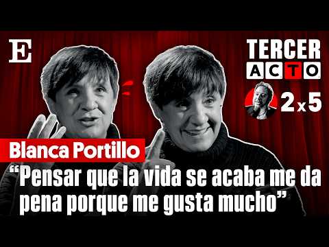 Blanca Portillo's 'Third Act': “My mother told me not to have a husband or a dog” | EL PAÍS