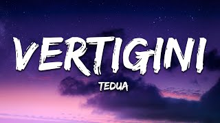 Tedua - Vertigini (Testo/Lyrics)