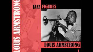 If I could Be With You One Hour - Louis Armstrong
