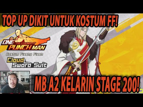 🔥🔥TOP UP DIKIT NIH!! BOROS A2 MAMPU KELARIN STAGE 200 TAPIIIIII! - KING ONE PUNCH MAN:The Strongest