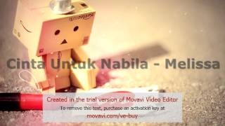 Download lagu Cinta Untuk Nabila - melissa mp3 Download lagu Cinta Untuk Nabila - melissa mp3