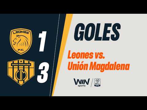 Leones vs. Unión Magdalena (goals) | BetPlay Dimayor Tournament 2026-1 | Matchday 5