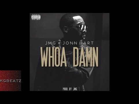 JMG x Jonn Hart - #WhoaDamn [2014]