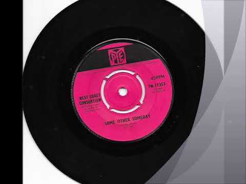 Some Other Someday -  West Coast Consortium