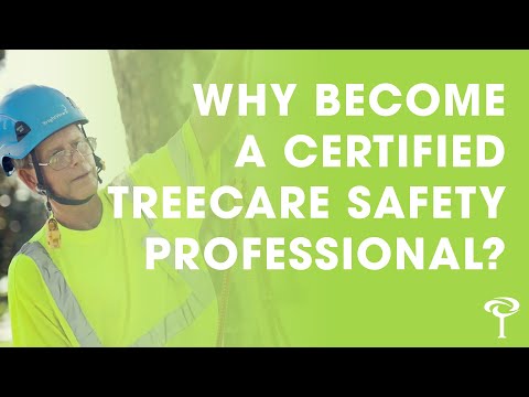 Why become a Certified Treecare Safety Professional? | The Tree Care Industry Association