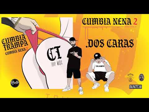 CUMBIA TRAMPA - @nestynegrofino  DOS CARAS,  (Prod  RulitsTMB)