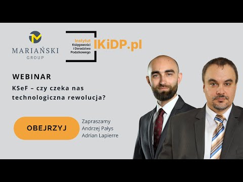 KSeF – czy czeka nas technologiczna rewolucja?
