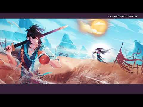 Túy khuynh thành (Zuì qīng chéng - 醉倾城) - Lee Phú Quý