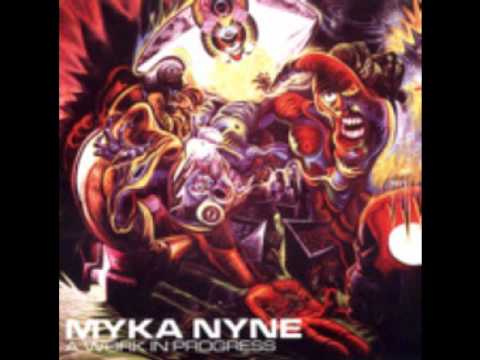 Myka Nyne- D.N.B.N.M