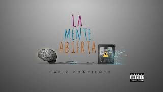 Lapiz Conciente - La Mente Abierta (Audio Oficial) CODIGOS EL ALBUM