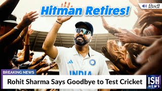 Rohit Sharma Says Goodbye to Test Cricket