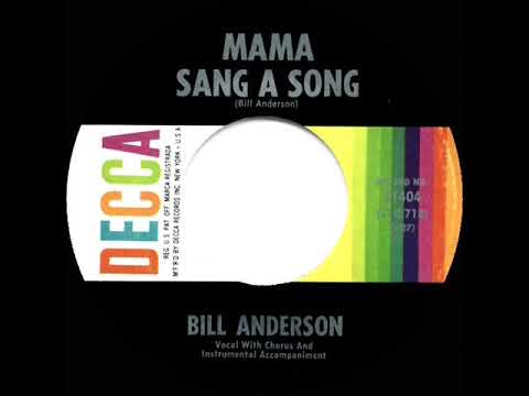 1962 Bill Anderson - Mama Sang A Song (#1 C&W for 7 weeks)