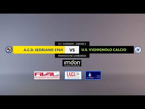 21^ giornata Campionato Promozione 2019/20 - Sedriano vs US Vighignolo