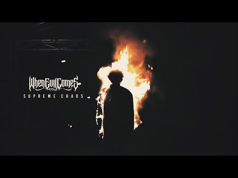 When Evil Comes - SUPREME CHAOS [Official Lyric Video] online metal music video by WHEN EVIL COMES