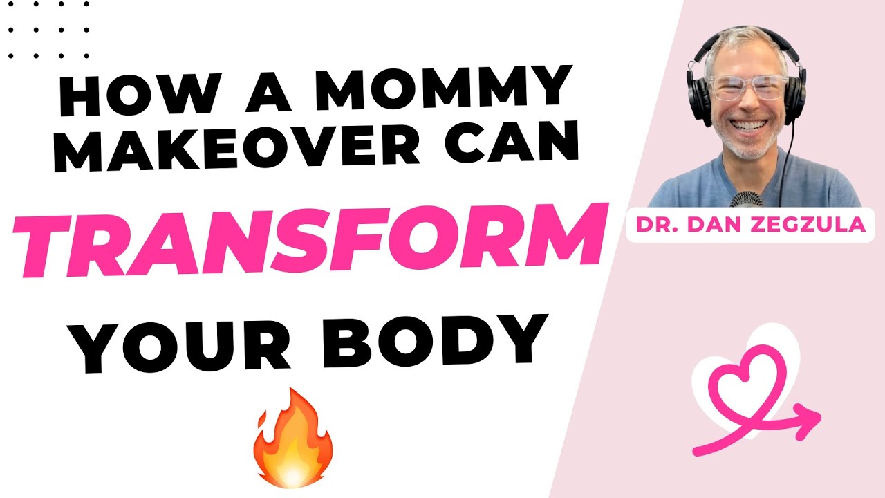 How a mommy makeover can TRANSFORM your body (with real results!) [Dan Zegzula, MD, Portland]