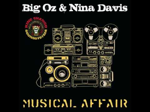 BIG OZ & NINA DAVIS - MUSICAL AFFAIR.wmv