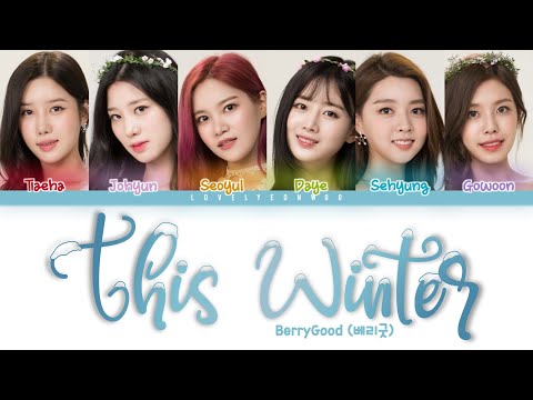 BerryGood (베리굿) – This Winter (이 겨울에) Lyrics (Color Coded Han/Rom/Eng)