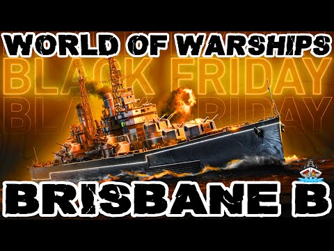 Brisbane Black im *Black Friday Special*⚓️ in World of Warships 🚢 #worldofwarships Brisbane B