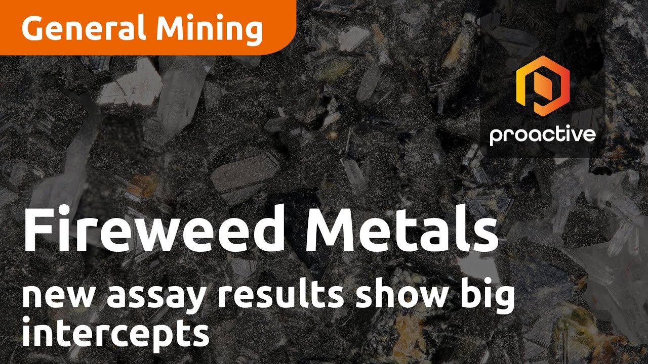 Fireweed Metals Corp new assay results from Macmillan Pass show big intercepts at Boundary Zone