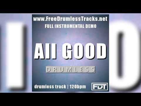 FDT All Good - DEMO (www.FreeDrumlessTracks.net)