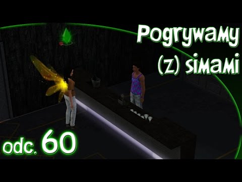 Pogrywamy (z) simami odc. 60 - The Sims 3 - "Nieudana randka"