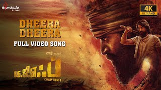 Dheera Dheera - Full Video Song (4K)  KGF Chapter 
