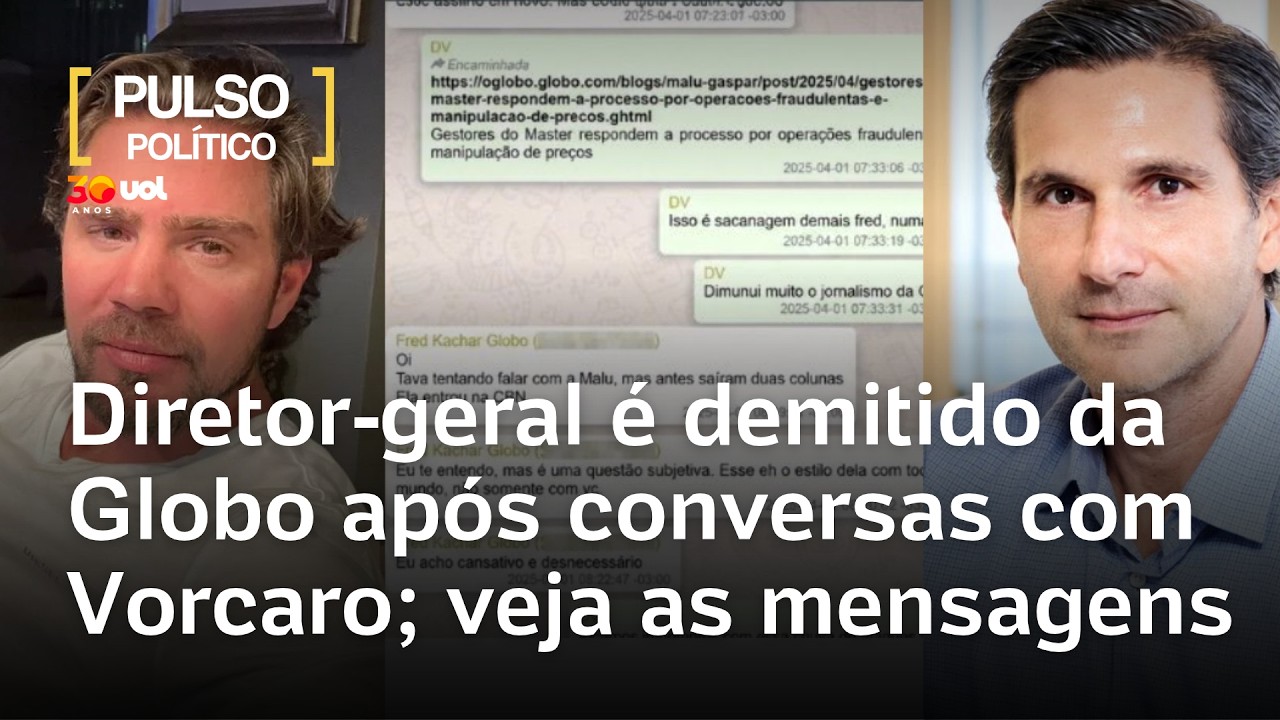  Grupo Globo demite Fred Kachar após vazamento de conversas com Vorcaro; veja mensagens