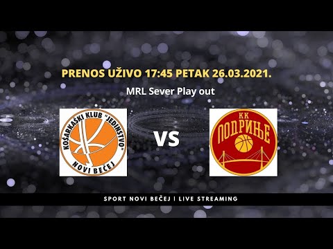 Stream uživo KK"JEDINSTVO"Novi Bečej - KK" PODRINJE "  MRL Sever Play out 5 kolo